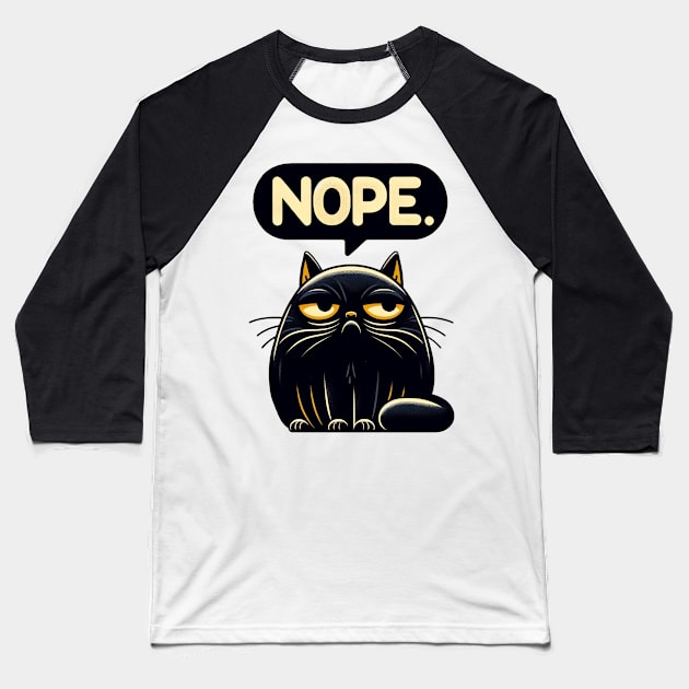 Black Cat Says Nope Baseball T-Shirt by Doming_Designs